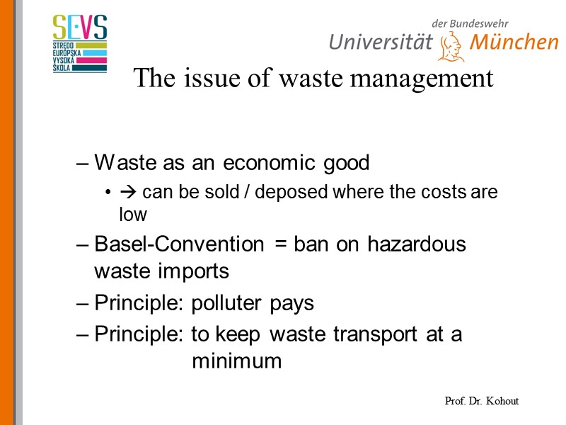 The issue of waste management Waste as an economic good  can be sold